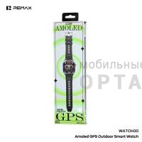 Смарт часы REMAX AMOLED GPS WATCH30 Tarnish